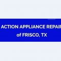 Action Appliance Repair of Frisco