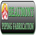 Beaumont Piping Fabrication