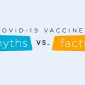 Myths and Facts about COVID-19 Vaccines in Fort Myers, FL