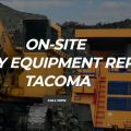 Tacoma Heavy Equipment Repair