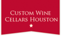 Custom Wine Cellars Houston