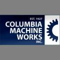 Columbia Machine Works, Inc