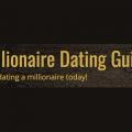 Millionaire Dating Guide