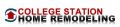 College Station Home Remodeling
