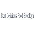 Best Delicious Food Brooklyn