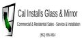 California Installs Inc. – Commercial & Residential Glass & Mirror Replacement
