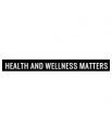 Health and Wellness Matters