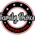 Family Choice Superstore