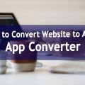 How to Convert Website to Mobile App? App Convert