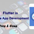 Flutter in Mobile App Development Flutter in Mobile App Development – Pros & Cons for App Owner