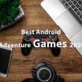 Android Best Adventure Games
