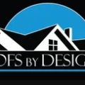 Roofs By Design LLC