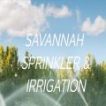 Savannah Sprinkler and Irrigation