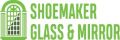 Shoemaker Glass and Mirror