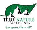 True Nature roofing