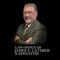Law Offices of James E. Latimer & Associates