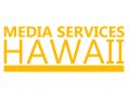 Media Services Hawaii