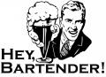 Hey, Bartender!