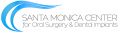 Santa Monica Center For Oral Surgery And Dental Implants