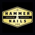 Hammer & Nails Grooming Shop for Guys - Rancho Cucamonga