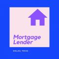 Mortgage Lenders Dallas TX