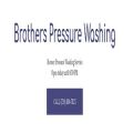 Brothers Pressure Washing, Inc