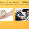 Get Auto Title Loans Encino CA