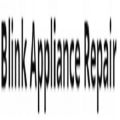 Blink Appliance Repair