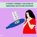 A pocket-friendly solution to undesired gestation-Mifeprex