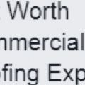 Fort Worth Commercial Roofing Experts