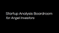 Startup Analysis Boardroom for Angel Investors