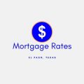 Mortgage Rates El Paso Texas