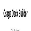 Osage Deck Builder