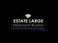 Estate Large Diamond Buyers