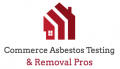 Commerce Asbestos Testing & Removal Pros