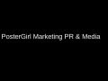 PosterGirl Marketing, PR & Media