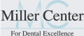 The Miller Center for Dental Excellence