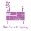 Make Peace with Organizing
