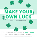 Make your own luck this St. Patrick