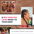 Is buy now pay later music to ears?