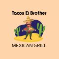 Tacos El Brother Mexican Grill