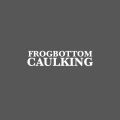 Frogbottom Caulking