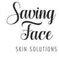 Saving Face Skin Solutions