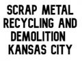 Scrap Metal Recycling and Demolition Kansas City