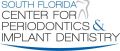 South Florida Center for Periodontics & Implant Dentistry
