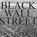 AAWIC and The United Black Wall Street of America Commemorates Black Wall Street