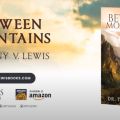 Best Selling Author Dr. Tony V. Lewis Releases New Book Between Mountains "Finding God In Valleys"