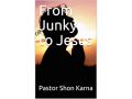 LaTribuna Christian Publishing Announces, "From Junky to Jesus"
