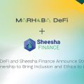 MRHB DeFi and Sheesha Finance Announce Strategic Partnership to Bring Inclusion and Ethics to DeFi