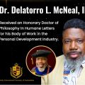 Professional Speaker and TV Personality Delatorro L. McNeal, II Awarded Honorary Doctorate